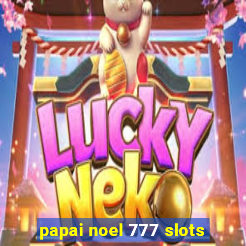 papai noel 777 slots